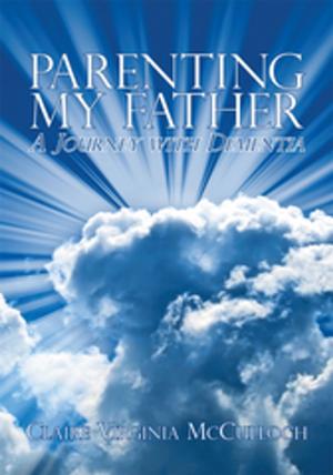 Cover of the book Parenting My Father by Melvin Zahn