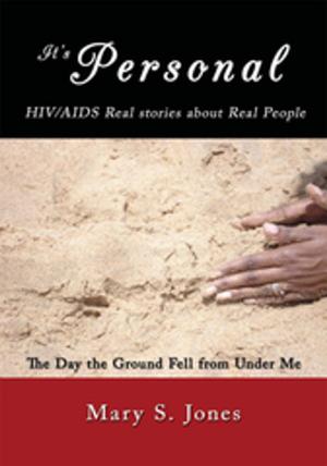 Cover of the book It's Personal, Hiv/Aids Real Stories About Real People by Doris Pierce Neuhold