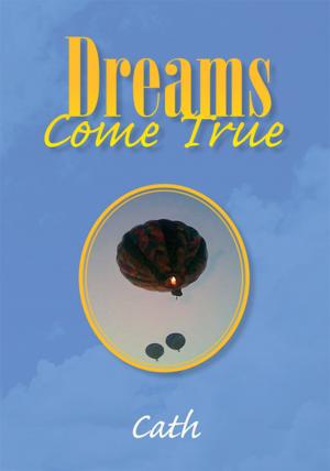 Cover of the book Dreams Come True by Celeste Nadine Gallucci