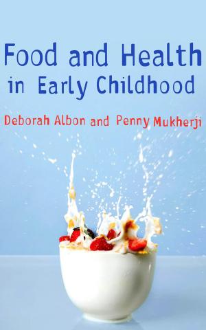 Book cover of Food and Health in Early Childhood