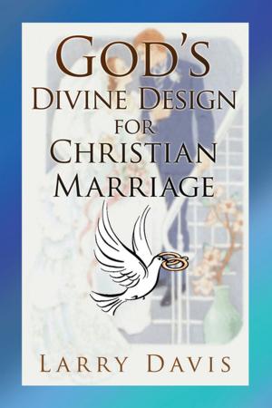 Cover of the book God's Divine Design for Christian Marriage by Jillian Hartle