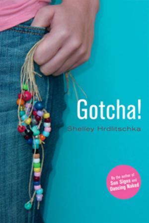 Cover of the book Gotcha by Beth Goobie