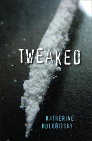 Cover of the book Tweaked by Richard Van Camp