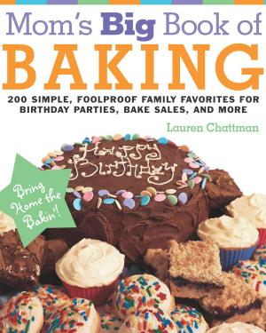 Cover of the book Mom's Big Book of Baking by Robin Robertson