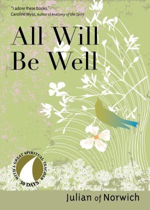 Cover of the book All Will Be Well by James Kubicki S.J.