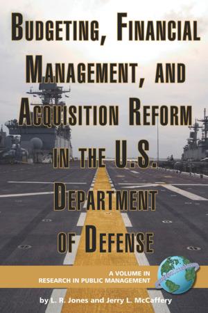 Cover of the book Budgeting, Financial Management, and Acquisition Reform in the U.S. Department of Defense by Victor N. Shaw