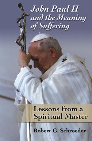 Cover of John Paul II and the Meaning of Suffering