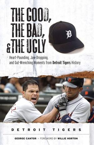 Cover of the book The Good, the Bad, & the Ugly: Detroit Tigers by Rob Gordon, Jeremy Deloney