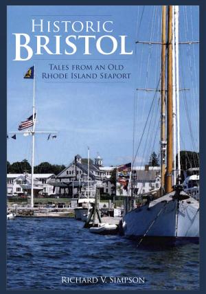 Cover of the book Historic Bristol by Millie Huff Coleman, Caroline Smith Sherman