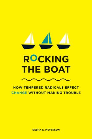 Cover of the book Rocking the Boat by Harvard Business Review, Daniel Goleman, Richard E. Boyatzis, Annie McKee, Sydney Finkelstein