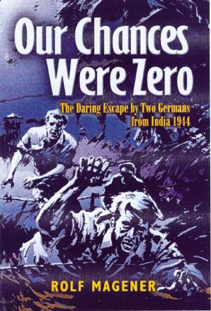Cover of the book Our Chances were Zero by Ian   Baxter