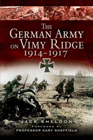Cover of the book The German Army on Vimy Ridge by Nigel Cave