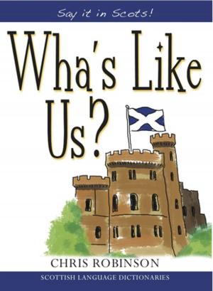 Cover of the book Wha's Like Us? by Tom Robertson, Murray Scougall