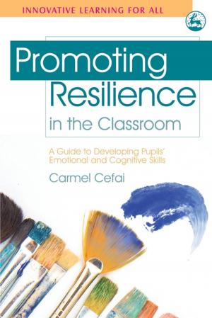 Cover of the book Promoting Resilience in the Classroom by Chris Bonner