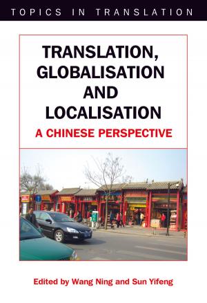 Cover of the book Translation, Globalisation and Localisation by Prof. Bonny Norton