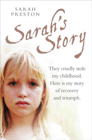 Cover of the book Sarah's Story by Tony Sanchez