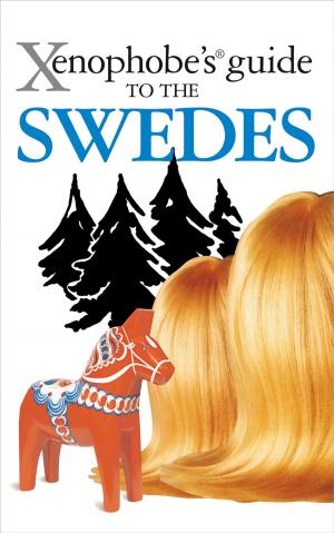 Cover of the book Xenophobe's Guide to the Swedes by Petr Berka, Ales Palan, Petr St'astny