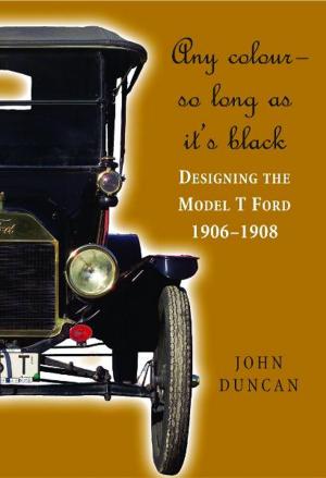 Cover of the book Any Colour - So Long As It's Black by John Miller
