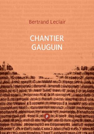 Cover of the book Chantier Gauguin by Edgar Allan Poe