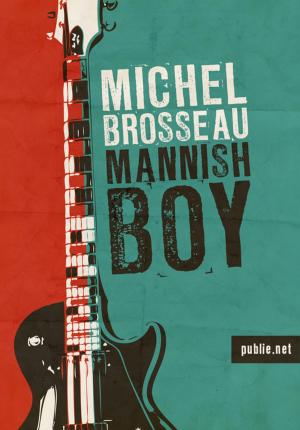 Cover of the book Mannish Boy by Friedrich Nietzsche