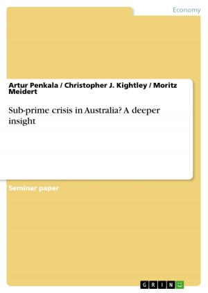 Cover of the book Sub-prime crisis in Australia? A deeper insight by Simone Prühl