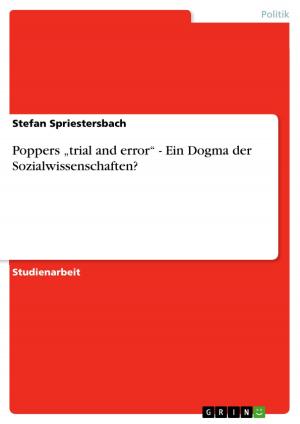 Cover of the book Poppers 'trial and error' - Ein Dogma der Sozialwissenschaften? by Dhwani Sharma