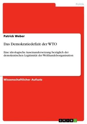 Cover of the book Das Demokratiedefizit der WTO by Anonym