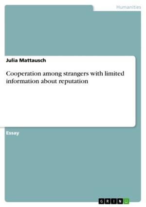 Cover of the book Cooperation among strangers with limited information about reputation by Kimberly Wylie