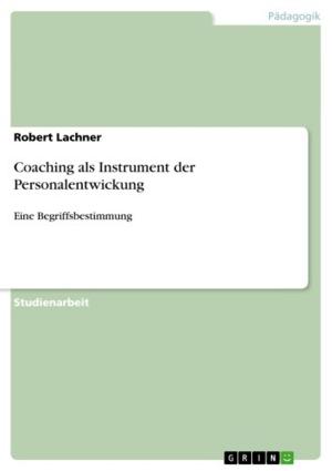 Cover of the book Coaching als Instrument der Personalentwickung by Anonym