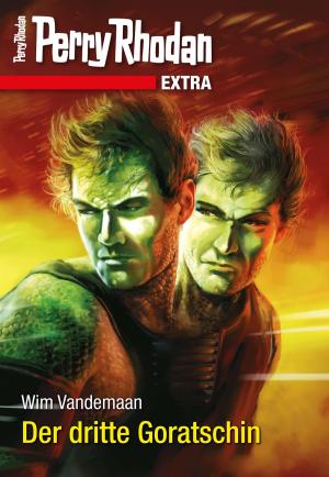 Cover of the book Perry Rhodan-Extra: Der dritte Goratschin by Kurt Brand