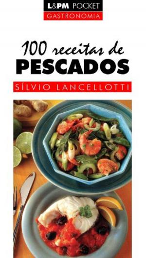 Cover of the book 100 Receitas de Pescados by Anonymus Gourmet