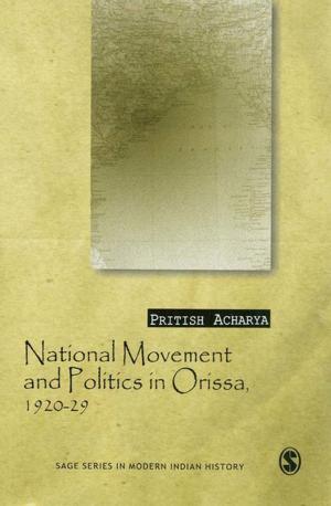 Cover of the book National Movement and Politics in Orissa, 1920-1929 by Jane Monckton-Smith, Tony Adams, Dr Adam Hart, Julia Webb