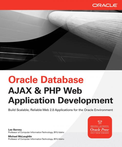 Cover of the book Oracle Database Ajax & PHP Web Application Development by Lee Barney, Michael McLaughlin, McGraw-Hill Education
