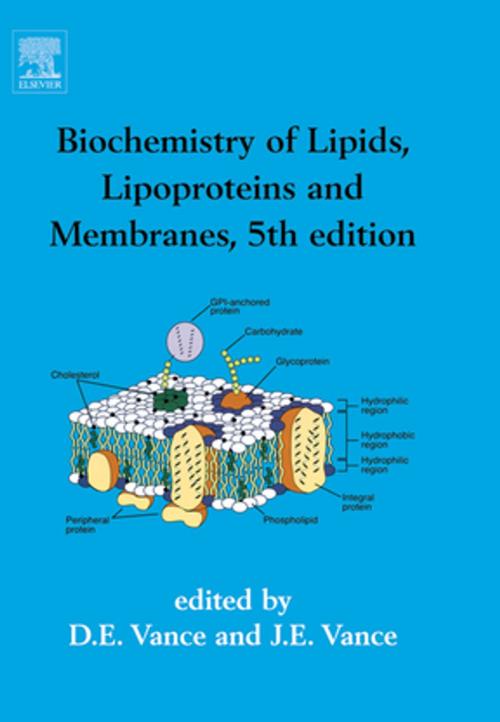 Cover of the book Biochemistry of Lipids, Lipoproteins and Membranes by , Elsevier Science