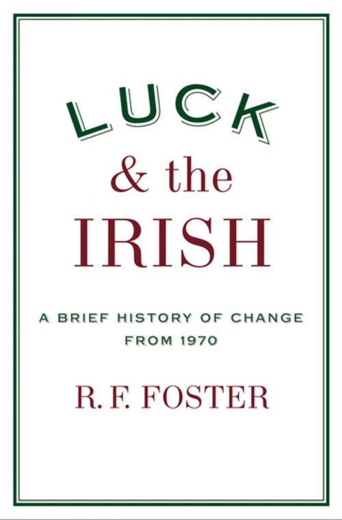 Cover of the book Luck and the Irish by R. F. Foster, Oxford University Press