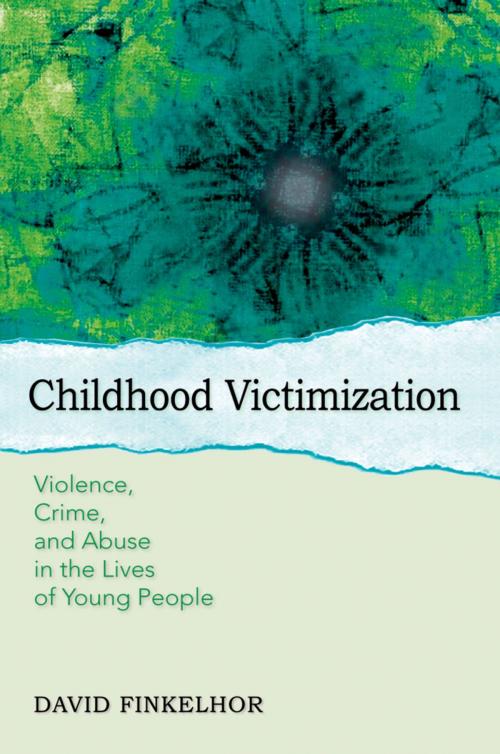 Cover of the book Childhood Victimization by David Finkelhor, Oxford University Press