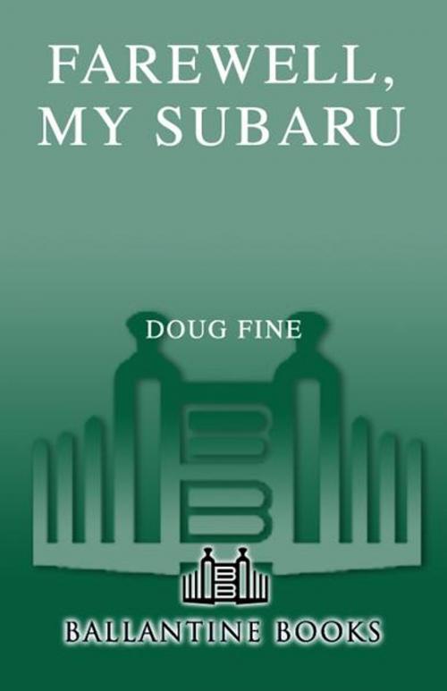 Cover of the book Farewell, My Subaru by Doug Fine, Random House Publishing Group