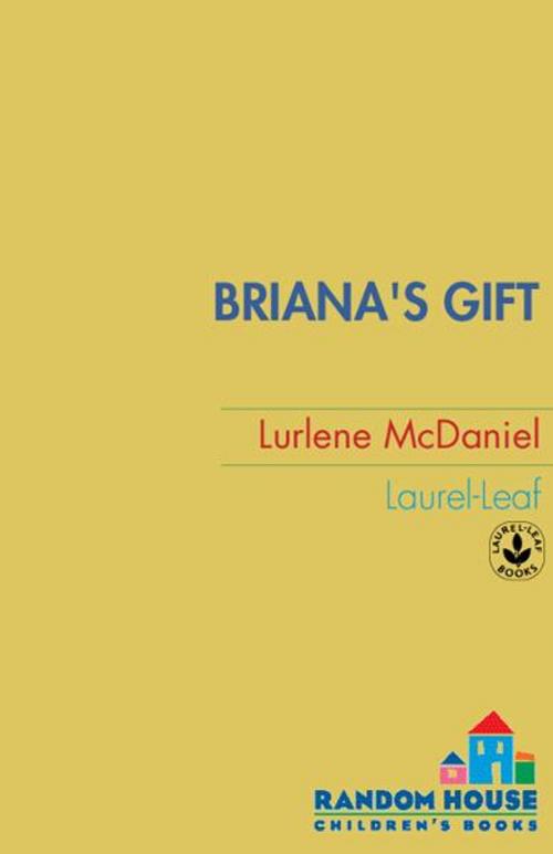 Cover of the book Briana's Gift by Lurlene McDaniel, Random House Children's Books