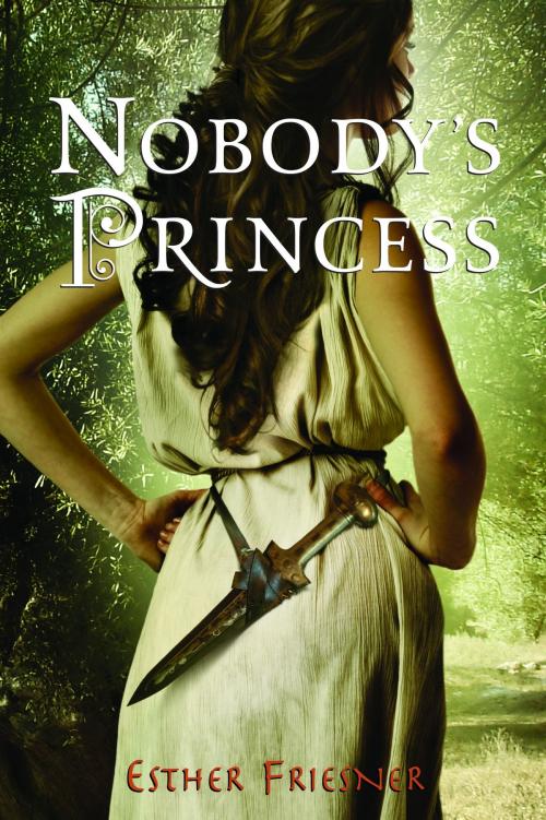 Cover of the book Nobody's Princess by Esther Friesner, Random House Children's Books
