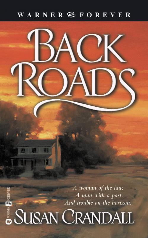 Cover of the book Back Roads by Susan Crandall, Grand Central Publishing