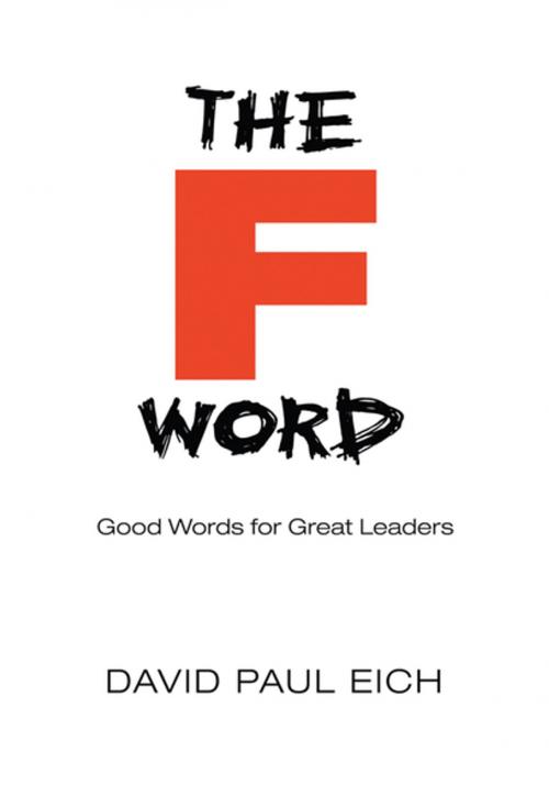 Cover of the book The 'F' Word by David Paul Eich, iUniverse