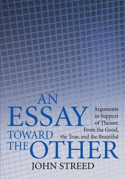 Cover of the book An Essay Toward the Other by John Streed, iUniverse
