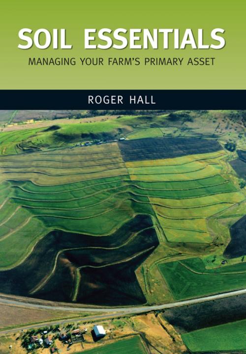 Cover of the book Soil Essentials by Roger Hall, Landlinks Press
