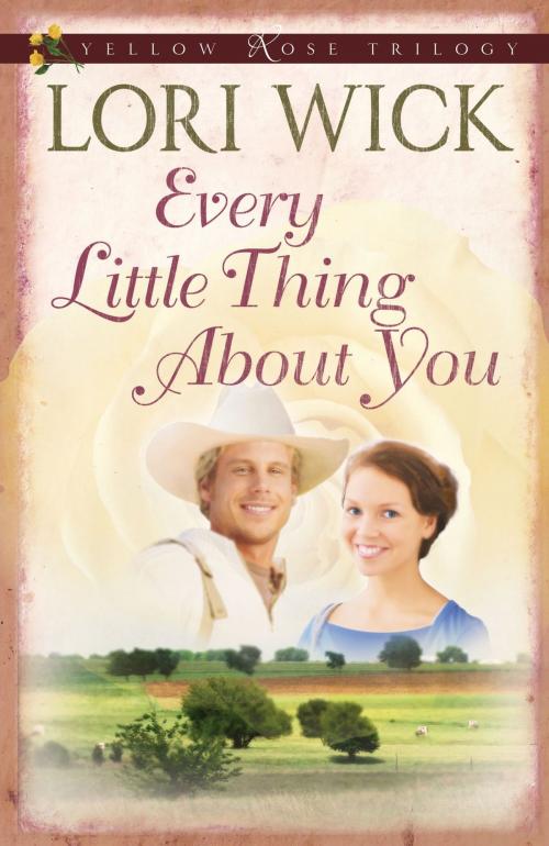 Cover of the book Every Little Thing About You by Lori Wick, Harvest House Publishers