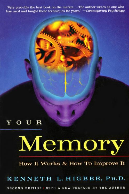 Cover of the book Your Memory by Kenneth L. Higbee, Ph.D., Hachette Books