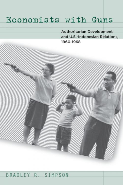 Cover of the book Economists with Guns by Bradley R. Simpson, Stanford University Press