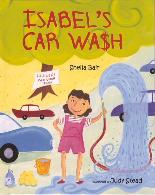 Cover of the book Isabel's Car Wash by Sheila Bair, Judy Stead, Albert Whitman & Company