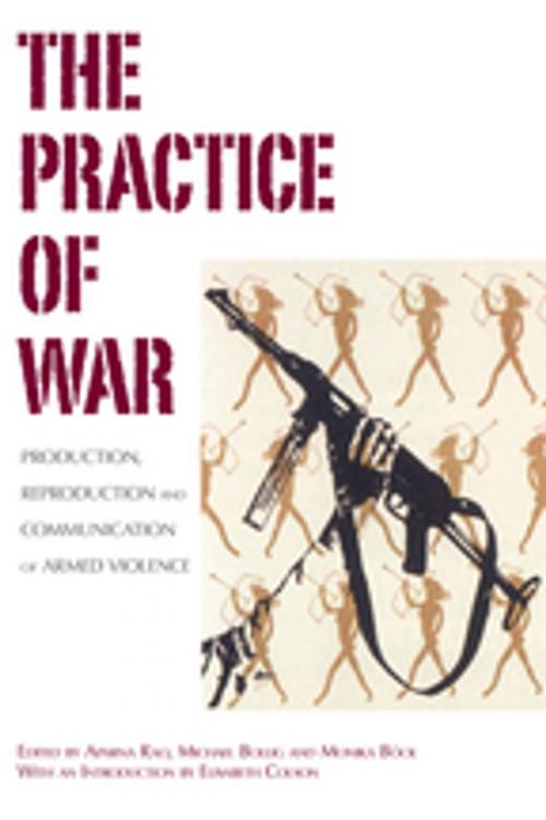 Cover of the book The Practice of War by , Berghahn Books