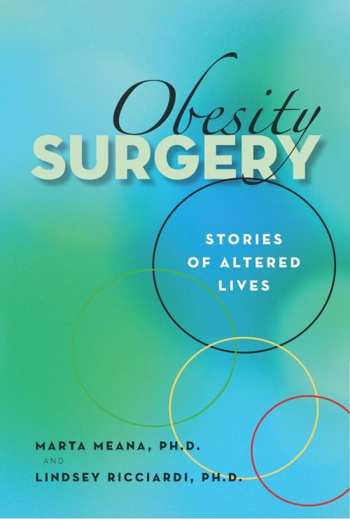 Cover of the book Obesity Surgery by Marta Meana, Lindsey Ricciardi, University of Nevada Press