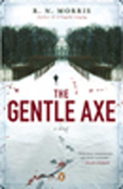 Cover of the book The Gentle Axe by R. N. Morris, Penguin Publishing Group